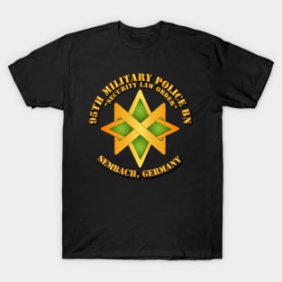 95th Military Police Bn - Sembach, Germany T-Shirt